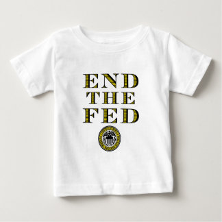 Camiseta Para Bebê Termine o Fed Federal Reserve