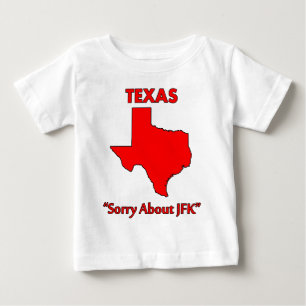 Camiseta Para Bebê Texas - Desculpe pelo JFK