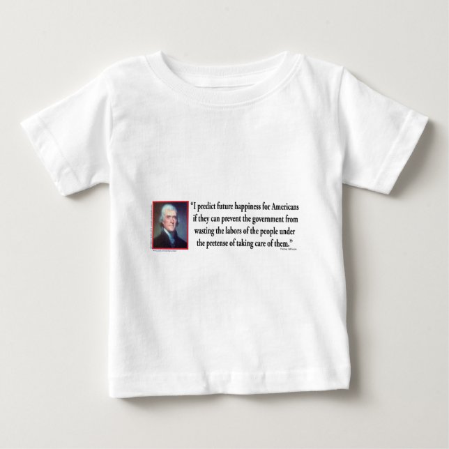 Camiseta Para Bebê Thomas Jefferson sobre a Felicidade Americana (Frente)