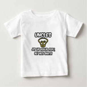 Camiseta Para Bebê Tios... Como Pessoas Regulares, Apenas Mais Inteli