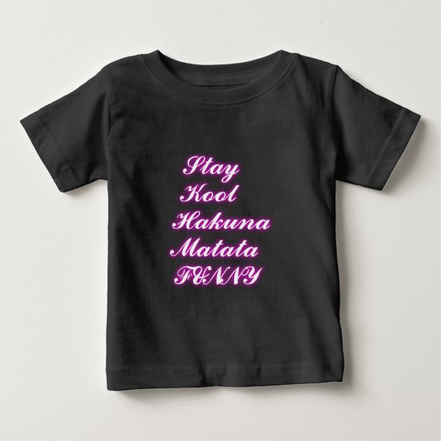 Camiseta Para Bebê Tocar Legal Hakuna Matata .png (Frente)