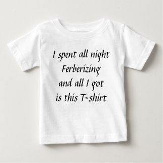 Camiseta Para Bebê Toda a noite ferberizing