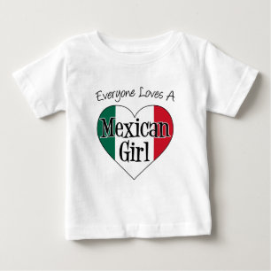 Camiseta Para Bebê Todo Mundo Adora Rapariga Mexicana