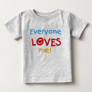 Camiseta Para Bebê Todo mundo me ama