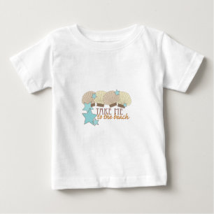 Camiseta Para Bebê Tome-me à praia