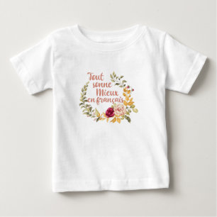 Camiseta Para Bebê Tout Sonne Mieux en Français French