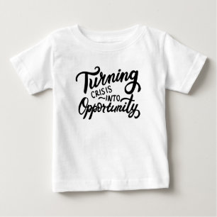 Camiseta Para Bebê Transformando A Crise Em Oportunidade