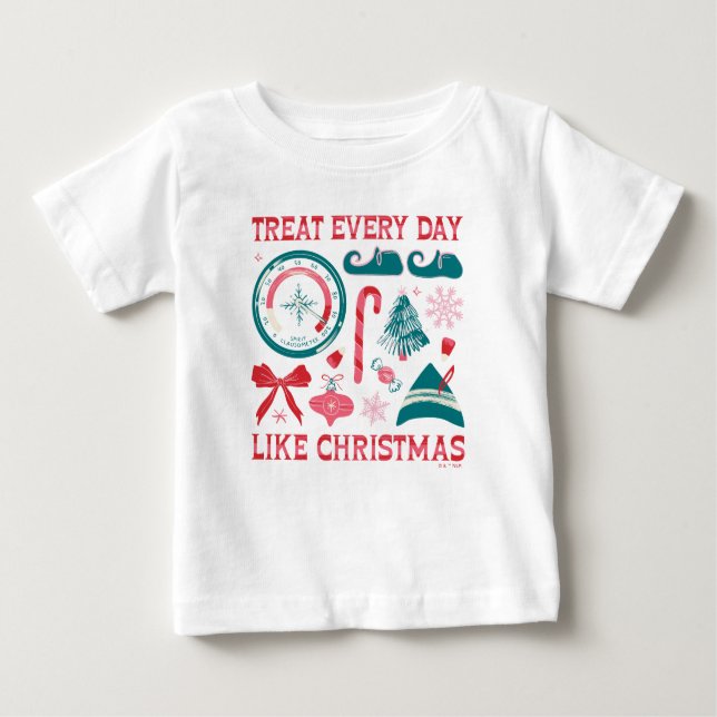 Camiseta Para Bebê Treat Every Day Like Christmas (Frente)