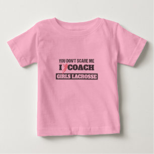 Camiseta Para Bebê Treinador de Lacrosse Você Não Me Assusta Eu Trein