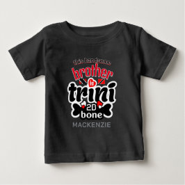 Camiseta Para Bebê Trini 2 de bone Brother