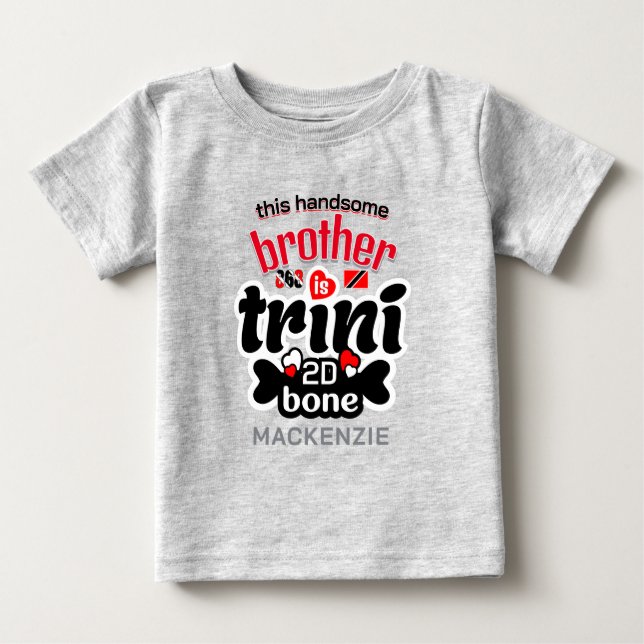 Camiseta Para Bebê Trini Bebê Irmão Para De Osso (Frente)