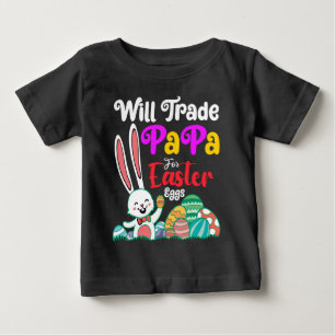 Camiseta Para Bebê Trocarei o Papai por Ovos de Páscoa