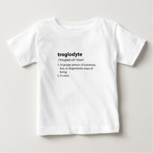 Camiseta Para Bebê Troglodyte - Definição Engraçada Espeleologia
