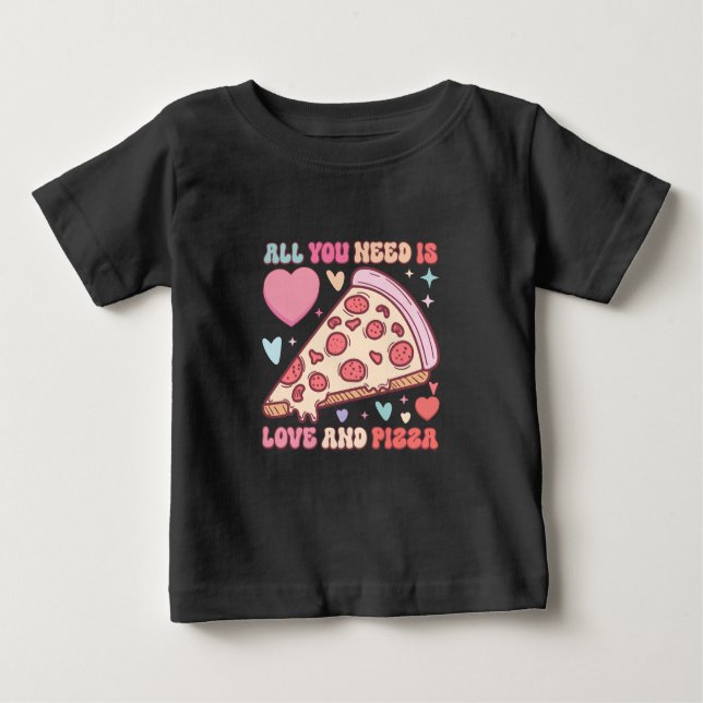 Camiseta Para Bebê Tudo que você precisa é amor e pizza | Engraçado F (Frente)