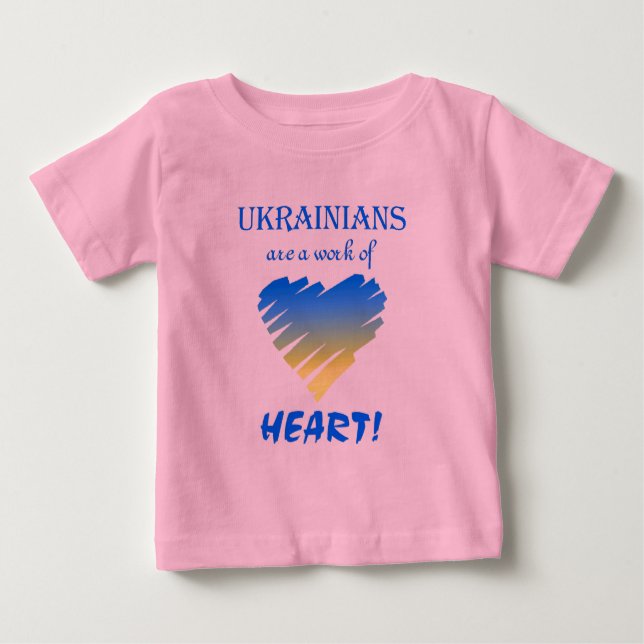Camiseta Para Bebê Ucranianos são uma obra de coração (Frente)