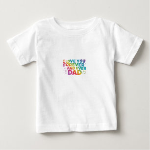 Camiseta Para Bebê Um Amor Para Sempre: Pai