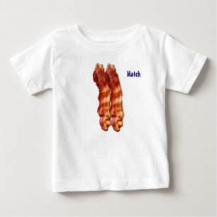 Camiseta Para Bebê Um fósforo perfeito - bacon