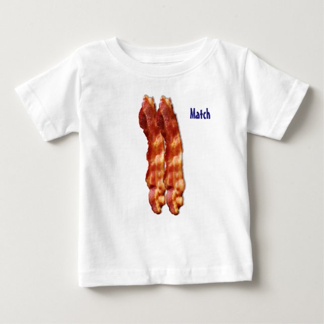 Camiseta Para Bebê Um fósforo perfeito - bacon (Frente)