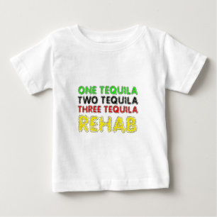Camiseta Para Bebê Uma Tequila, Duas Tequilas, Três Tequilas, Reabili