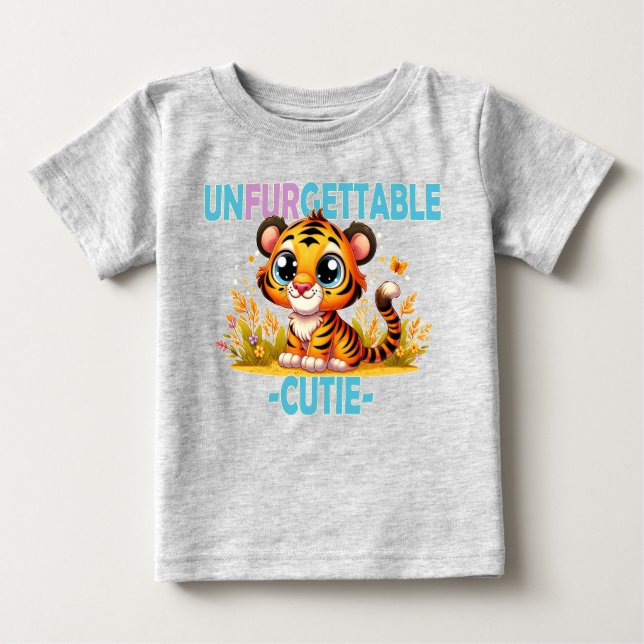 Camiseta Para Bebê Unfurgettable Cutie, trocadilho. Cartoon Baby Tige (Frente)