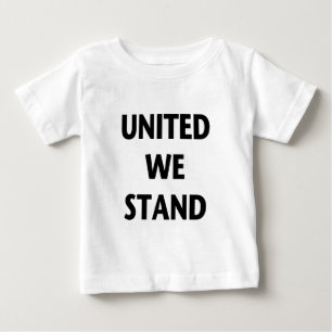 Camiseta Para Bebê United We Stand