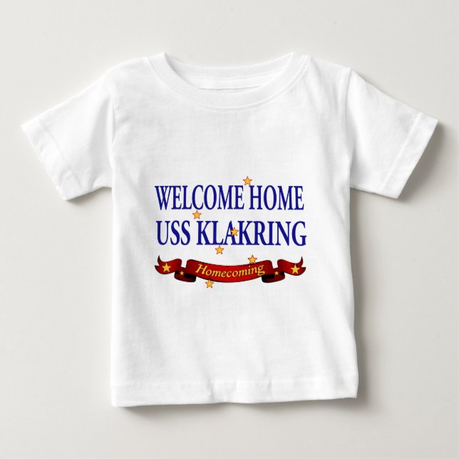 Camiseta Para Bebê USS Home bem-vindo Klakring (Frente)