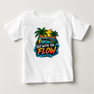 Camiseta Para Bebê Vá Com o Fluxo – Tipografia de Vibrações Positivas