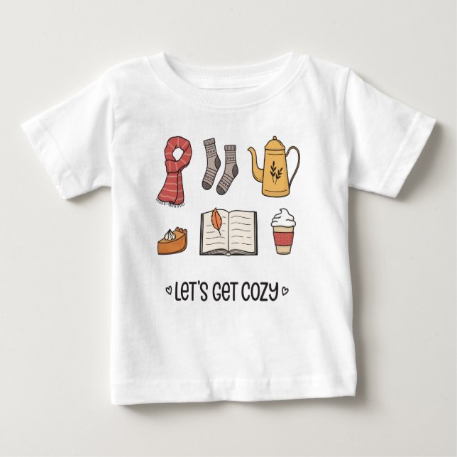 Camiseta Para Bebê Vamos Get Cozy (Frente)