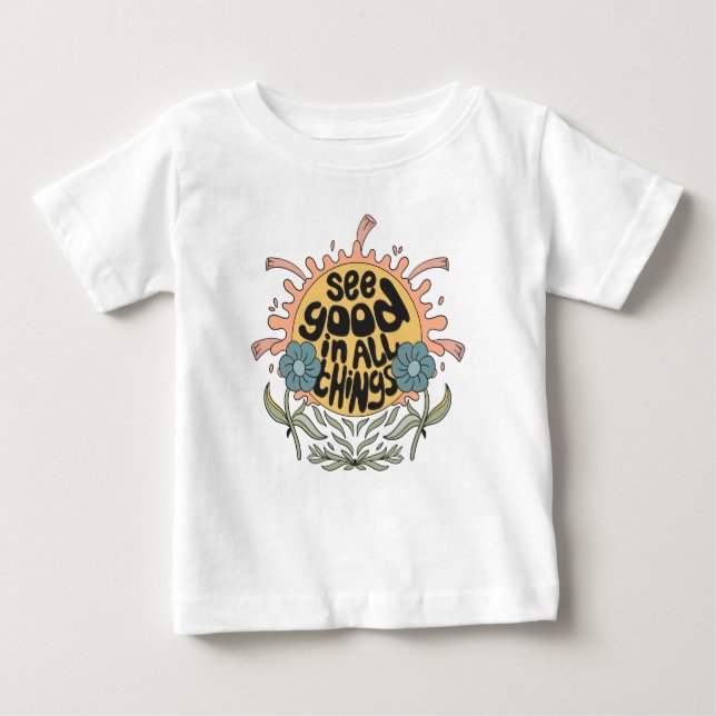 Camiseta Para Bebê Veja Bom em todas as coisas, Hippie Graphic (Frente)