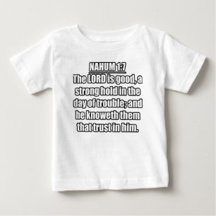 Camiseta Para Bebê Versículo da Bíblia Naum 1:7 KJV