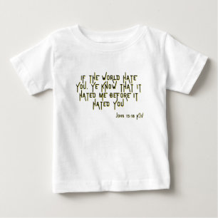 Camiseta Para Bebê Verso da Escritura de Bíblia do John 15:18 KJV