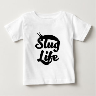 Camiseta Para Bebê Vida do Slug