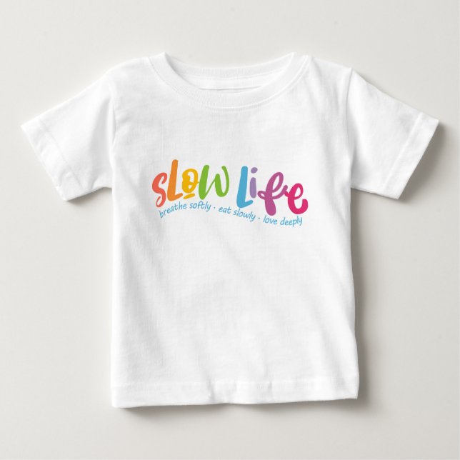 Camiseta Para Bebê Vida lenta (Frente)