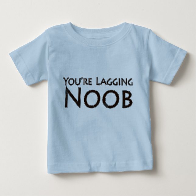 Camiseta Para Bebê Video games e jogo - você é Noob de retardamento (Frente)