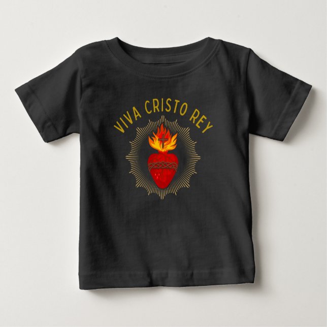 Camiseta Para Bebê Viva Cristo Rey Cristeros Católicos Sagrados (Frente)