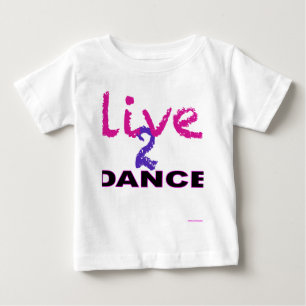 Camiseta Para Bebê Vive a dança 2