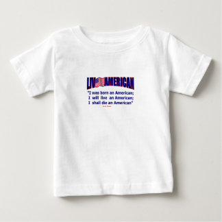 Camiseta Para Bebê Vive o nascer americano vivo morre D. Webster