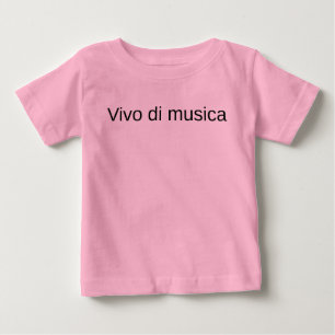 Camiseta Para Bebê Vivo di Musica Tee - Vivo para Música