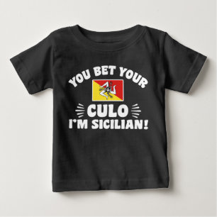 Camiseta Para Bebê Você aposta seu Culo que eu sou siciliano