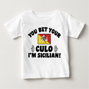 Camiseta Para Bebê Você aposta seu Culo que eu sou siciliano