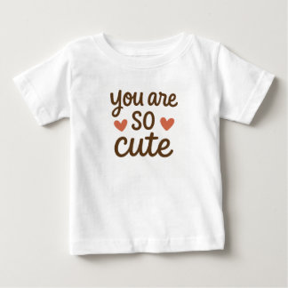 Camiseta Para Bebê Você É Tão Fofo Design De Citação Fofo