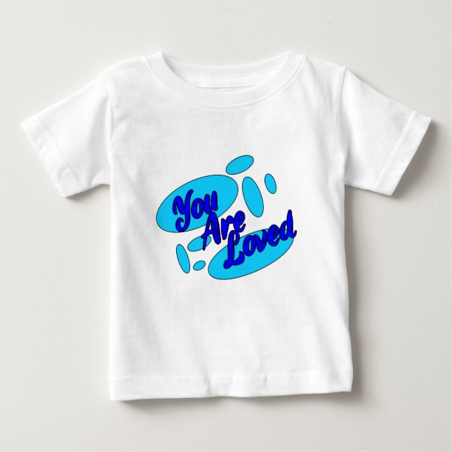Camiseta Para Bebê Você É Uma Camiseta De Bebê Amada (Frente)