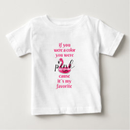 Camiseta Para Bebê Você era Rosa -