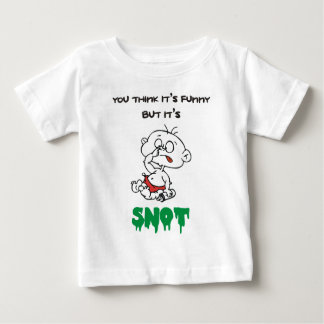 Camiseta Para Bebê VOCÊ PENSA que é ENGRAÇADO MAS é SNOT