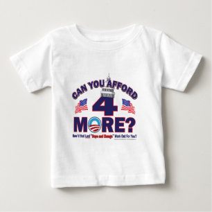 Camiseta Para Bebê Você pode pagar mais 4 anos de Obama?