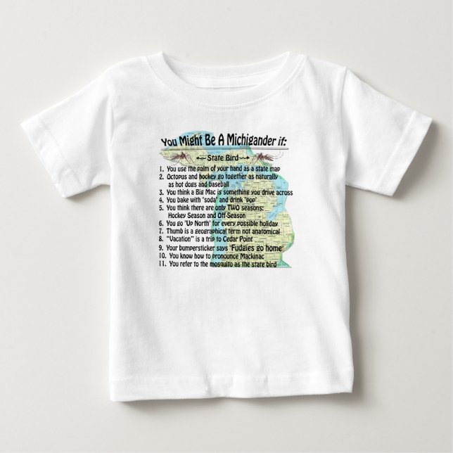 Camiseta Para Bebê Você Pode Ser Um Michigander Se: (Frente)