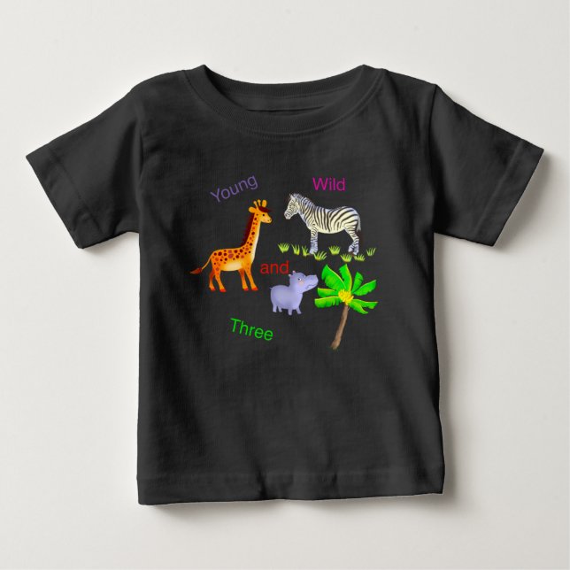 Camiseta Para Bebê você selvagem e três (Frente)