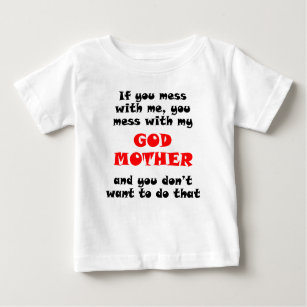 Camiseta Para Bebê Você suja com minha madrinha