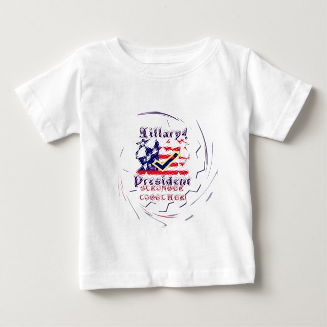 Camiseta Para Bebê Votar na Hillary USA Fortalecendo Minha Preside (Frente)