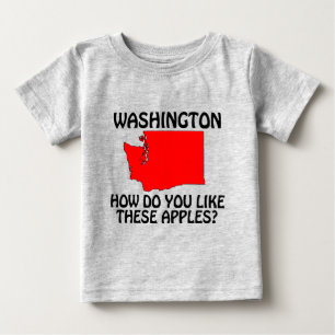 Camiseta Para Bebê Washington - Como você gosta dessas maçãs?
